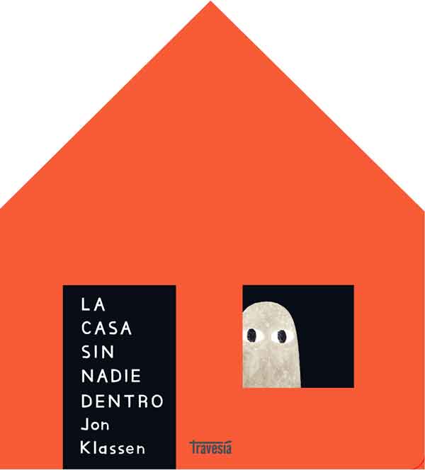 LA CASA SIN NADIE DENTRO