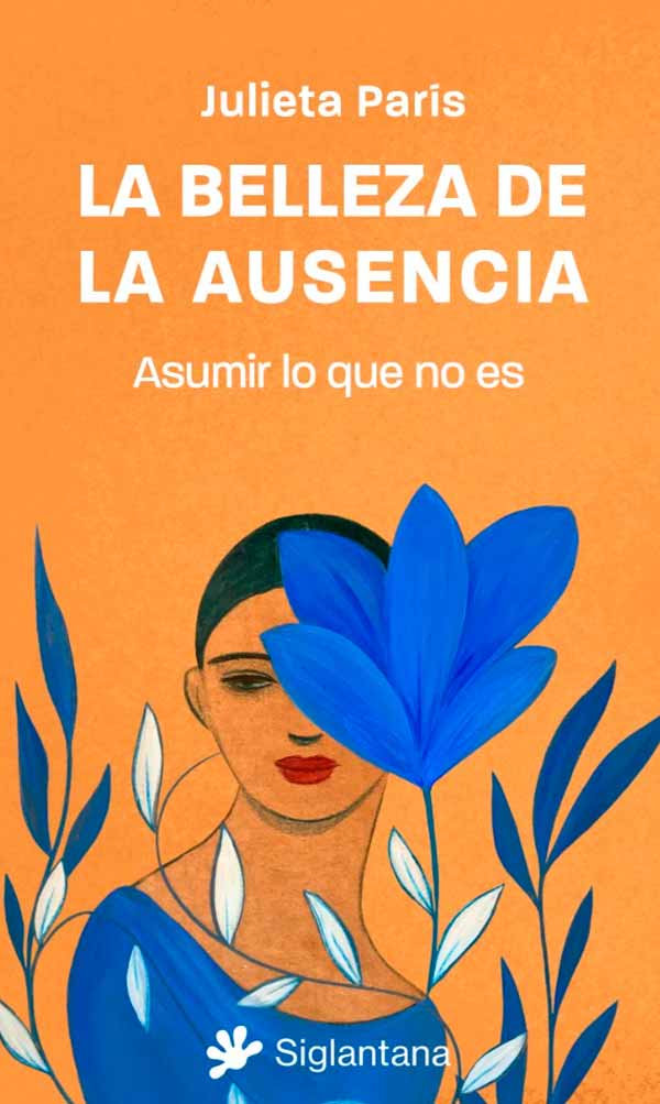 LA BELLEZA DE LA AUSENCIA