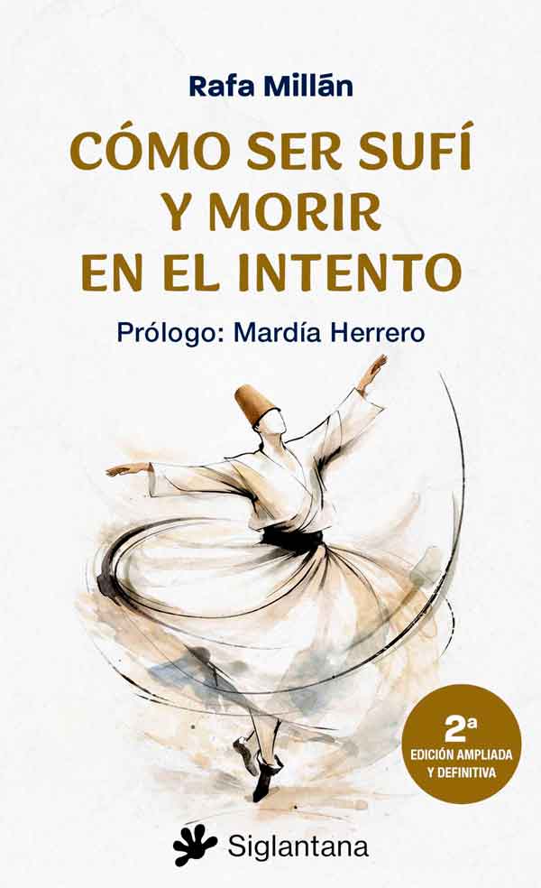 COMO SER SUFI Y MORIR EN EL INTENTO 