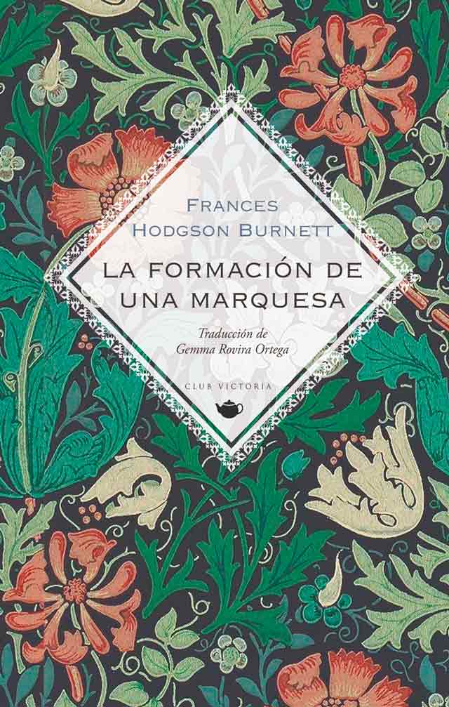 LA FORMACION DE UNA MARQUESA