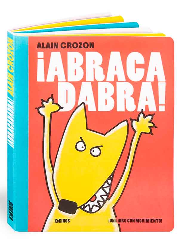 ABRACADABRA! UN LIBRO CON MOVIMIENTO