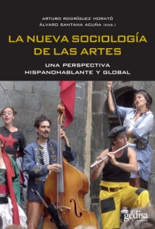 LA NUEVA SOCIOLOGIA DE LAS ARTES
