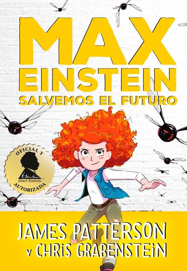 MAX EINSTEIN 5: SALVEMOS EL FUTURO