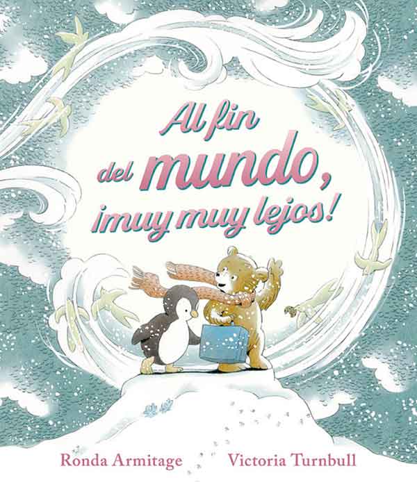 AL FIN DEL MUNDO, ¡MUY MUY LEJOS!