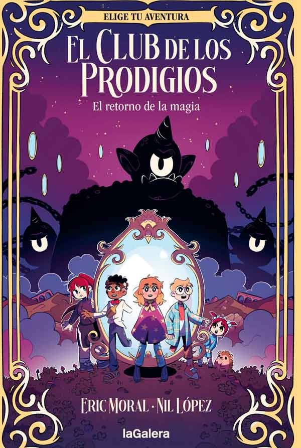 CLUB DE LOS PRODIGIOS - EL RETORNO DE LA MAGIA