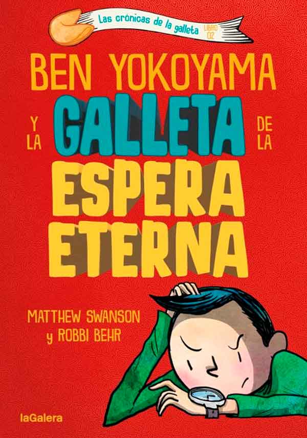 BEN YOKOYAMA Y LA GALLETA DE LA ESPERA ETERNA 