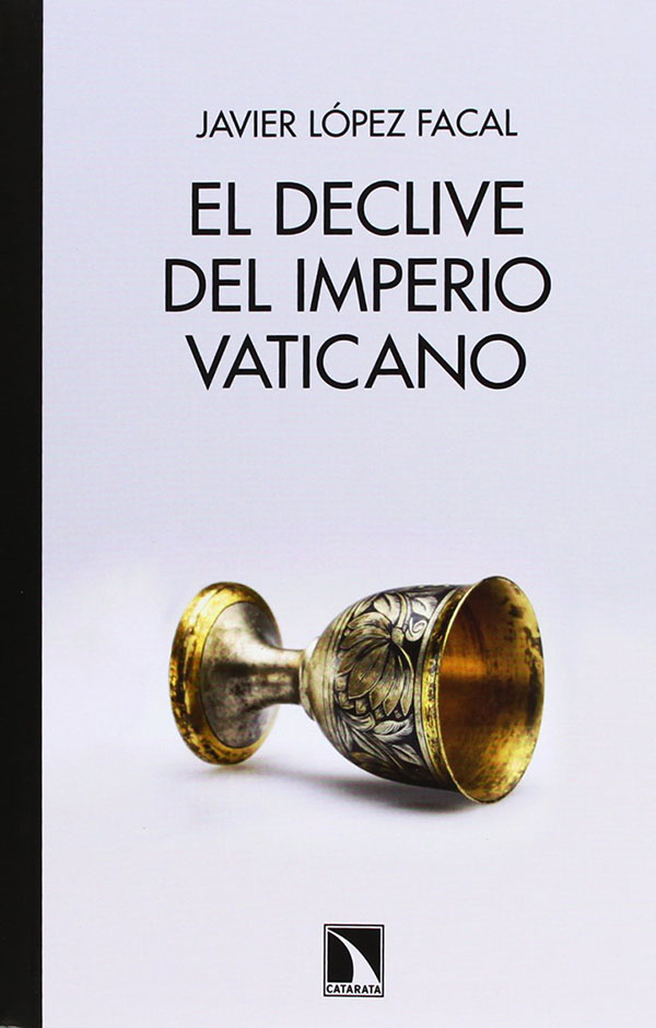 EL DECLIVE DEL IMPERIO VATICANO