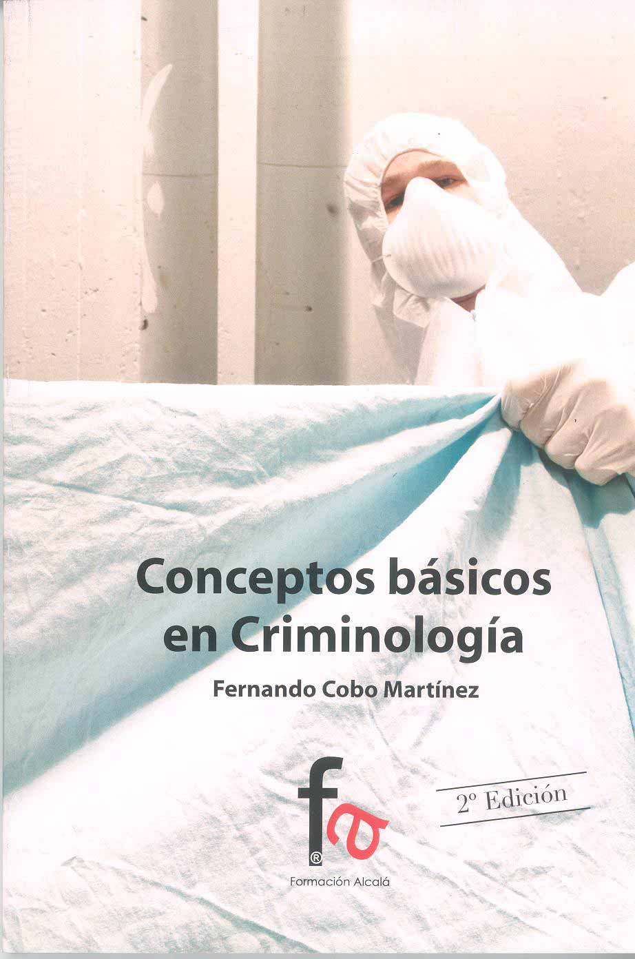 CONCEPTOS BASICOS CRIMINOLOGIA