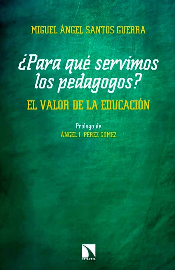 ¿PARA QUE SERVIMOS LOS PEDAGOGOS?