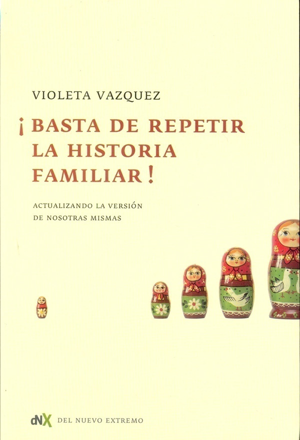 BASTA DE REPETIR LA HISTORIA FAMILIAR