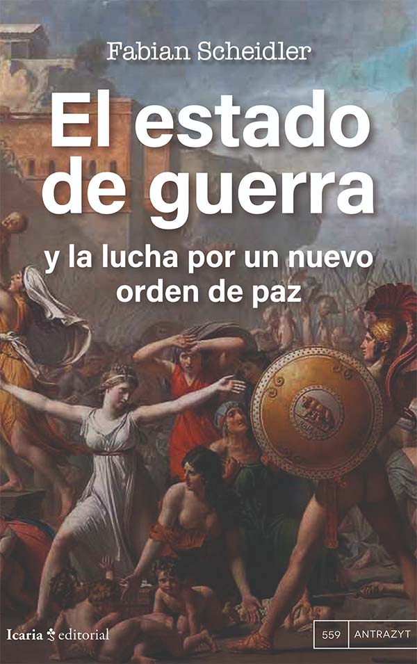 EL ESTADO DE GUERRA Y LA LUCHA POR UN NUEVO ORDEN DE PAZ