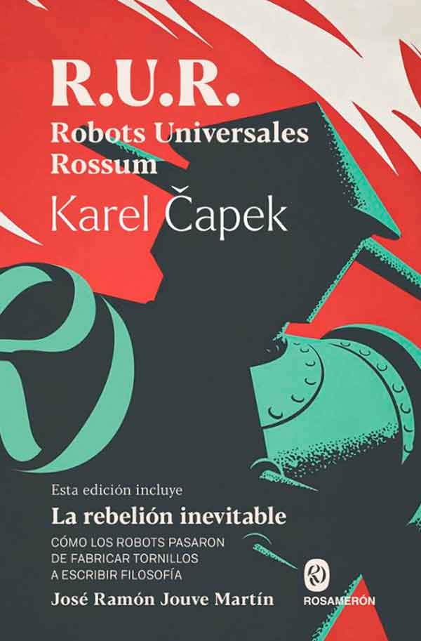 R.U.R. ROBOTS UNIVERSALES ROSSUM