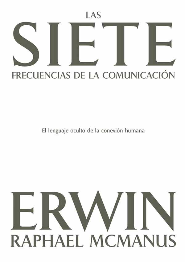LAS SIETE FRECUENCIAS DE LA COMUNICACION 