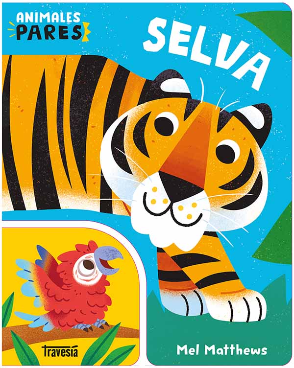 SELVA (ANIMALES PARES)