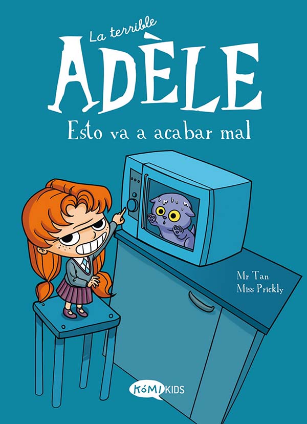 LA TERRIBLE ADELE 1. ESTO VA A ACABAR MAL