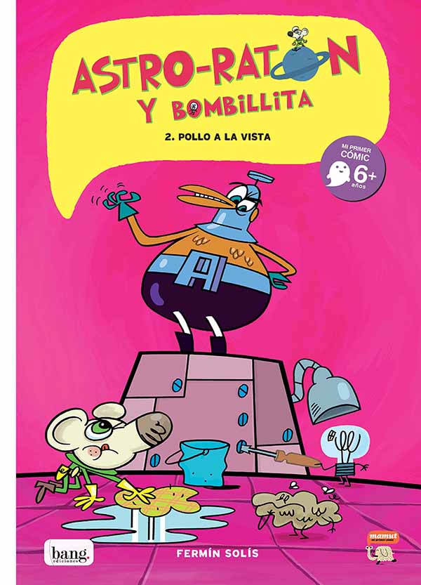 ASTRO - RATON Y BOMBILLITA 2. POLLO A LA VISTA