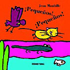 PEQUEÑOS! PEQUEÑOS!