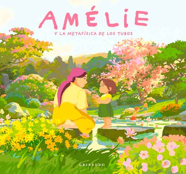 AMELIE Y LA METAFISICA DE LOS TUBOS